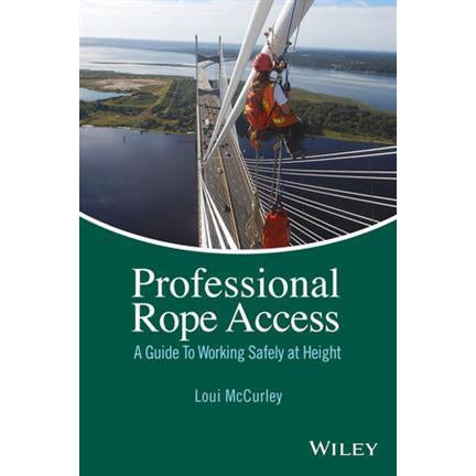 Professional Rope Access: A Guide To Working Safely at Height
